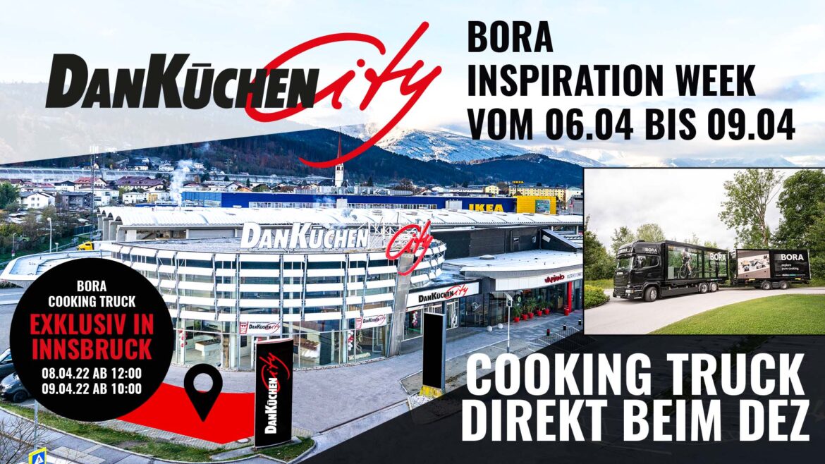 BORA Cooking Truck vor dem DanKüchen City Studio in Innsbruck beim Einkaufszentrum DEZ